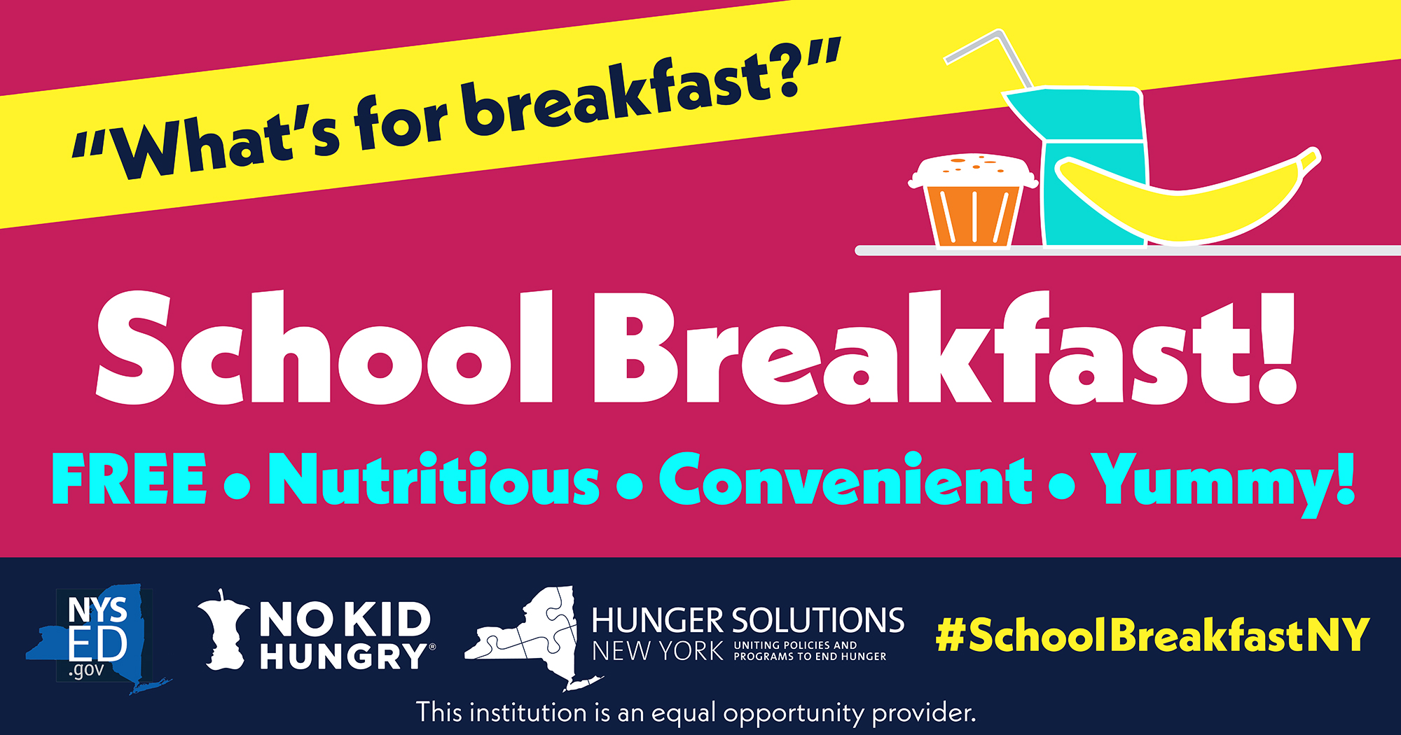 social media graphic: What's for breakfast? School Breakfast! Free, nutritious, convenient, yummy.